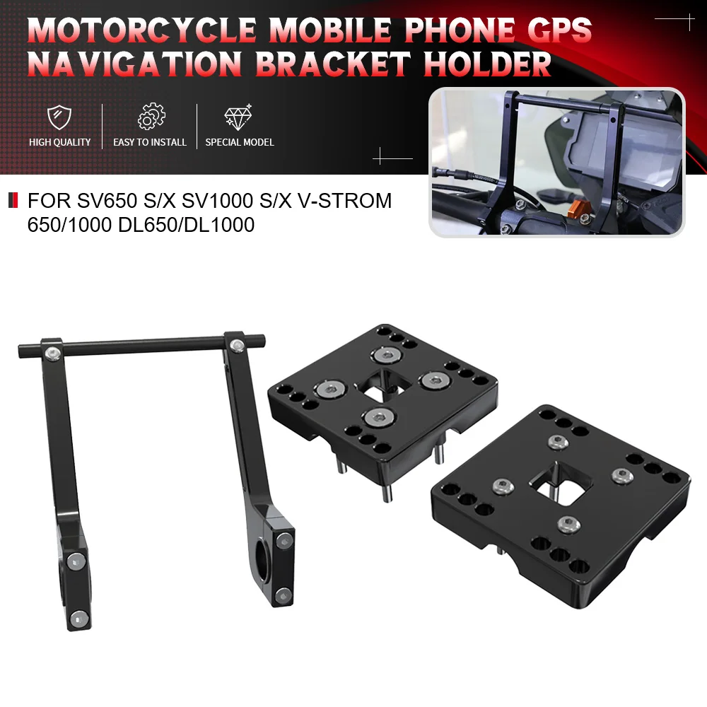 

For SUZUKI SV650 S/X SV1000 S/X V-STROM 650/1000 DL650/DL1000 Mobile Phone GPS Navigation Bracket Support Stand Adapt Holder Kit