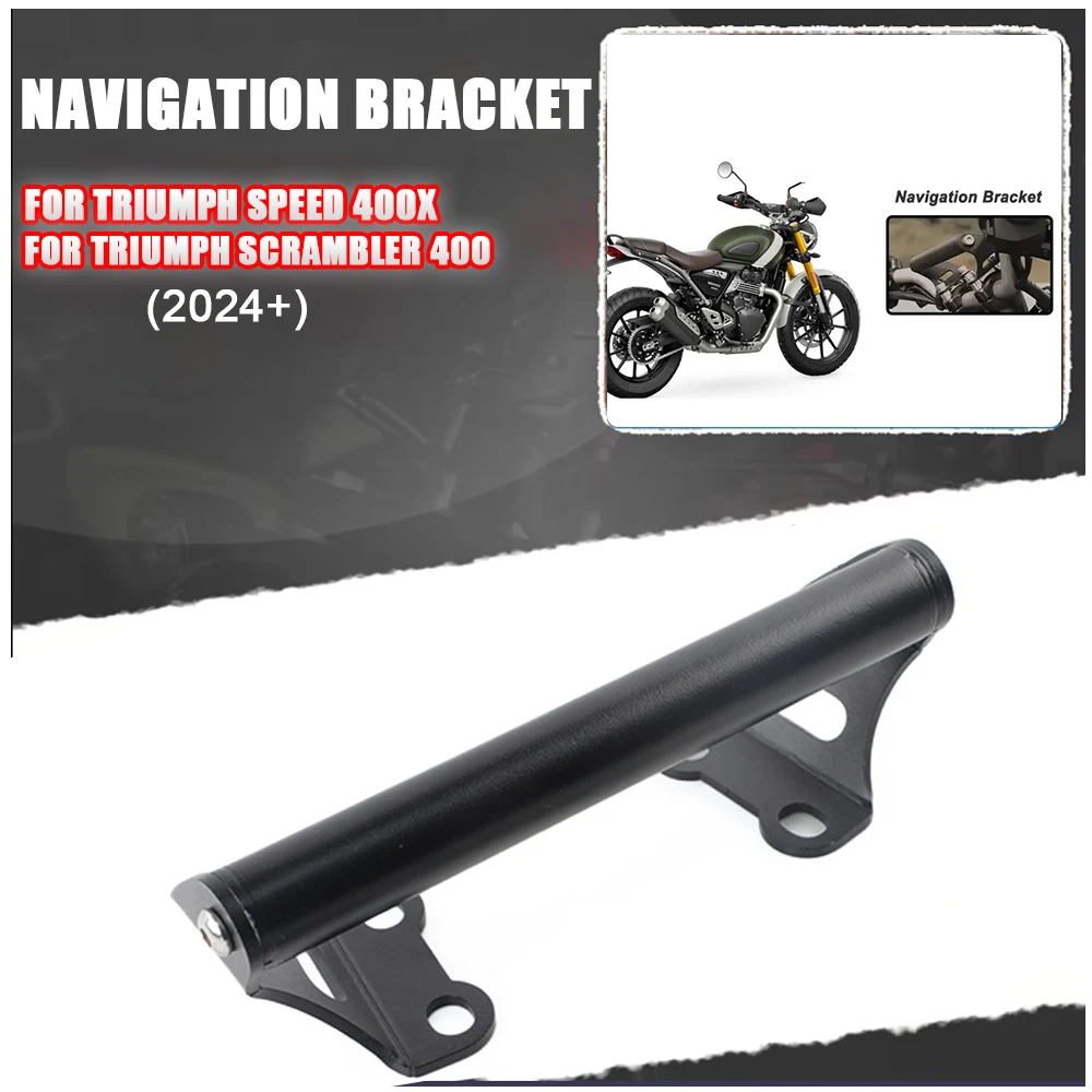 

For Triumph Speed400 Speed 400x 2024 Scrambler 400 24 Motorcycle GPS Navigation Phone Holder Extension Holder Cellphone Bracket