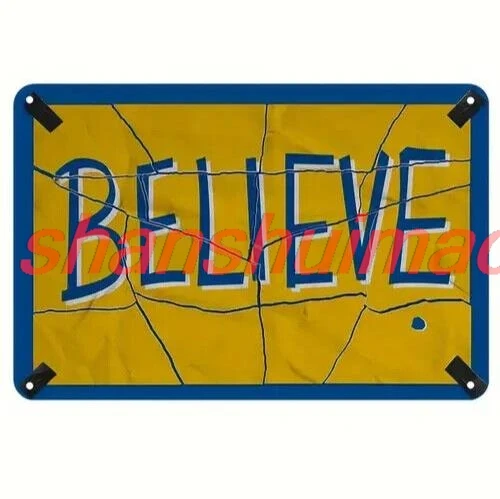 Believe metal sign, 12in x 8in Motivational Wall Art Decor For Ted Lasso Fans