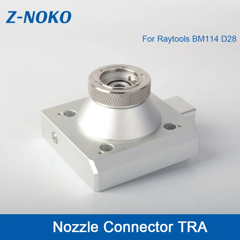 ZNOKO Nozzle Connector For Raytools BM114 Laser Cutting Head Connect with D28 Ceramic