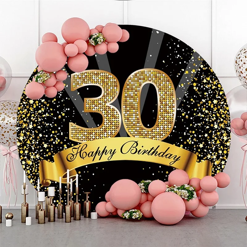 30 Backdrop Round Cover 30 Years Birthday Man Woman Party Decorations Black Gold Glitter Balloons Circle Photo Background Cloth