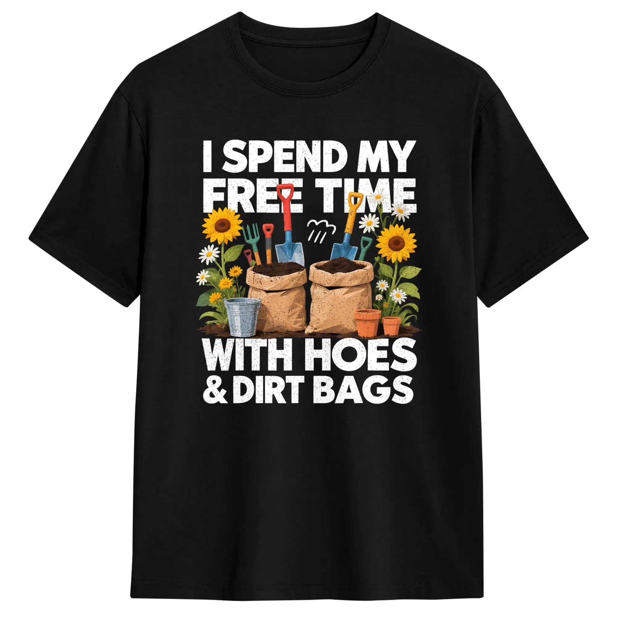 I Spend My Free Time with Hoes and Dirt Bags Funny Gardening Cotton T Shirt For Men Summer  Vintage T-Shirts Trendy Cool Tees
