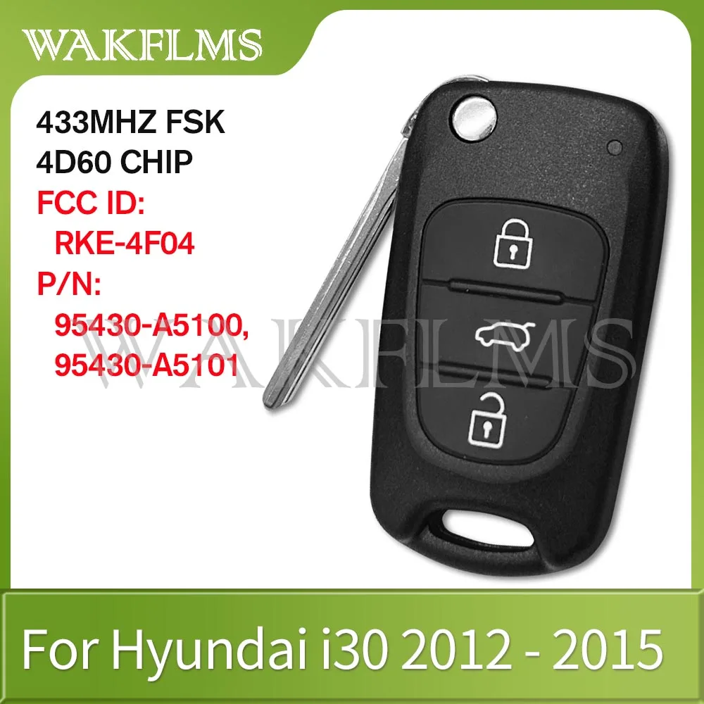 For Hyundai I30 2012 2013 2014 2015 Flip Remote Car Key Fob 433MHz 4D60 95430-A5100 95430-A5101 FCC ID:  RKE-4F04