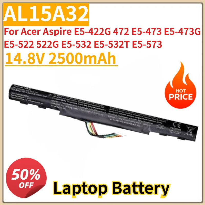 

New AL15A32 Laptop Battery 14.8V 2500mAh For Acer Aspire E5-422G 472 E5-473 E5-473G E5-522 522G E5-532 E5-532T E5-573G E5-553G