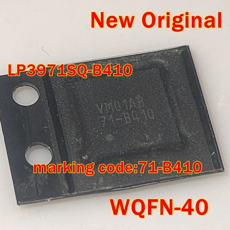 1 a 20 piezas LP3971SQ-B410 WQFN-40 Nuevo código de marcado original: 71-B410 UNIDAD DE GESTIÓN DE ENERGÍA PARA PROCESADORES DE APLICACIONES AVANZADAS