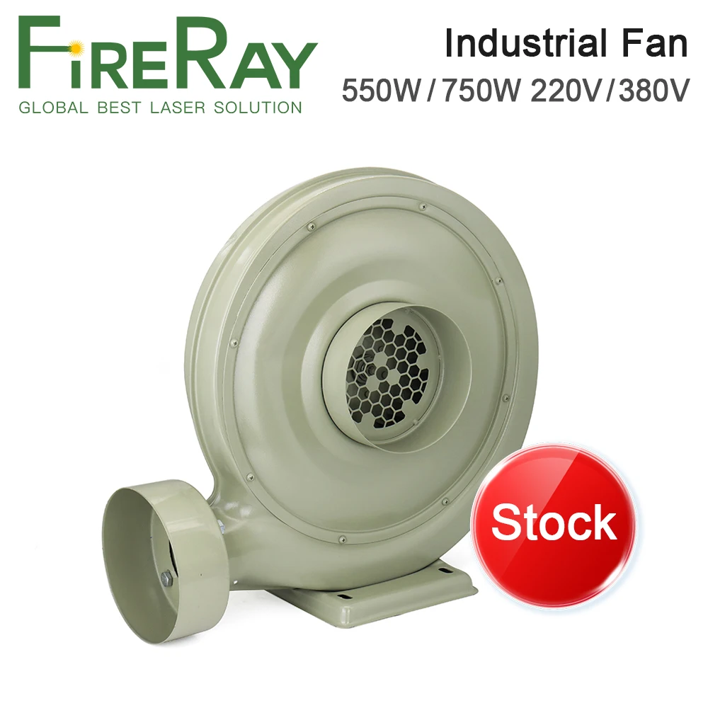 

Fireray Stock 550W 750W 220V 380V Exhaust Fan Air Blower for CO2 Laser Engraving Cutting Machine Medium Pressure Lower Noise