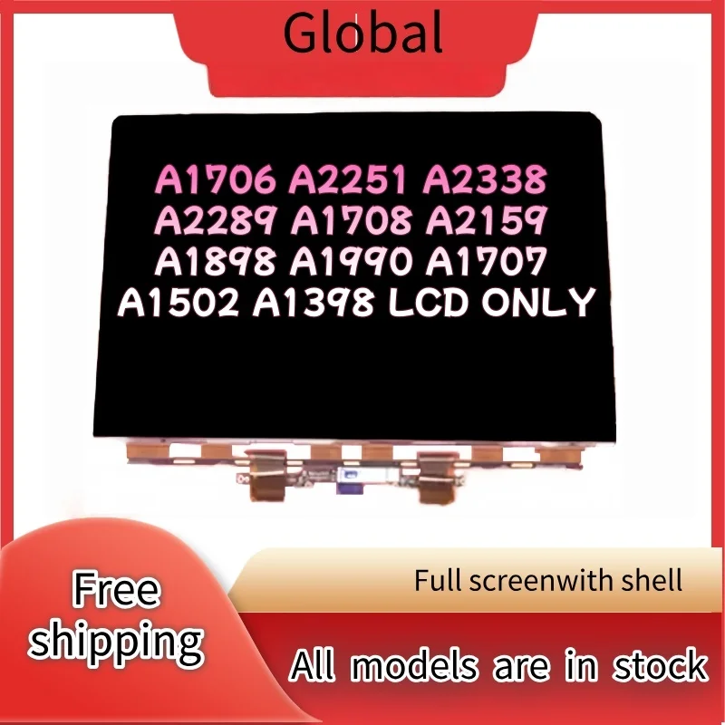 LCD For Macbook A2337 A2338 A1706 A2179 A1932 A1989 A1708 A2251 A2681 A2289 A2159 A2141 Retina LCD Screen Display Assembly