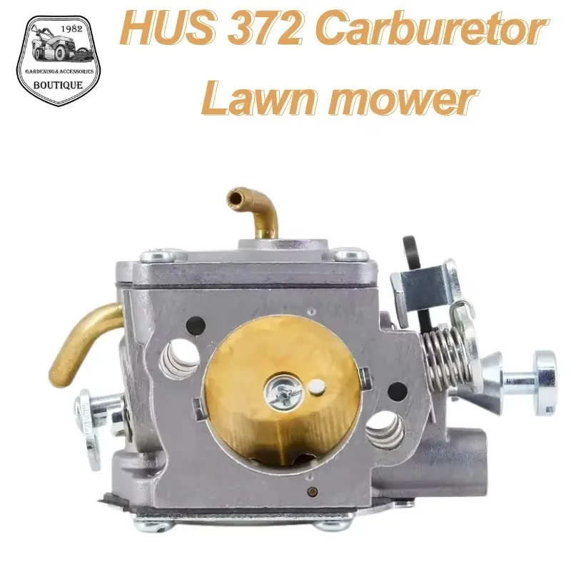 

Garden Machinery Carburetor HUS 372 Applicable To: Lawn Mower Chain Saw CARB