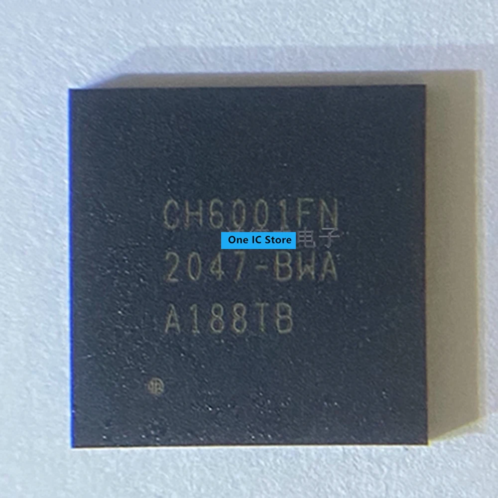 

100% Original CH6001FN/BW CH6001FN QFN Brand New Genuine Ic
