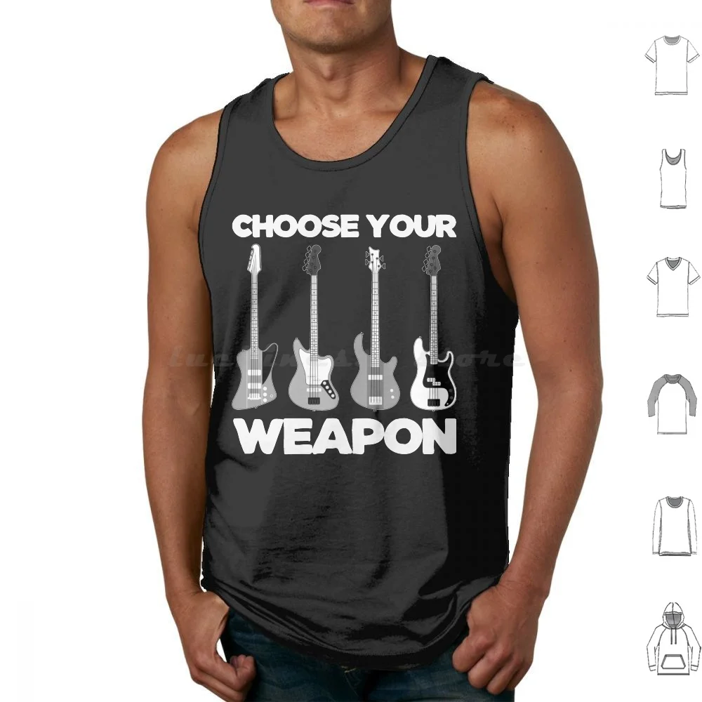 Choose Your Weapon-Funny Bass Tank Tops Print Cotton Guitar Nerd Precision Tribal Player