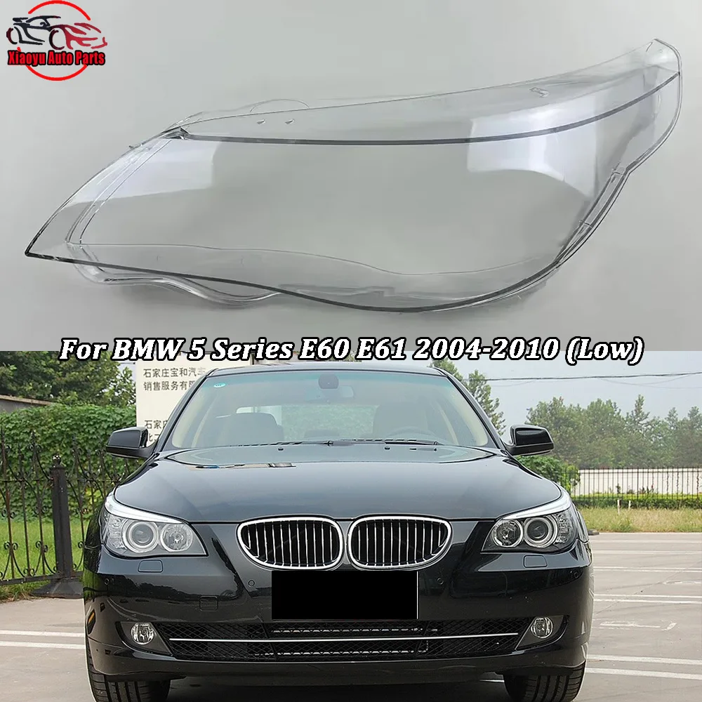For BMW 5 Series E60 E61 520i 523 525 530i 2004-2010 (Low configuration) Car Headlight Headlamp Clear Lens Auto Shell Cover