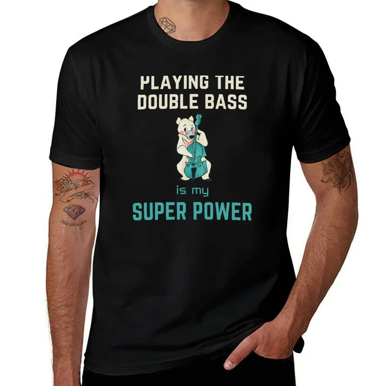 

Double bass Playing Double bass Playing is my superpower T-Shirt cotton t shirts man 100% T-Shirt