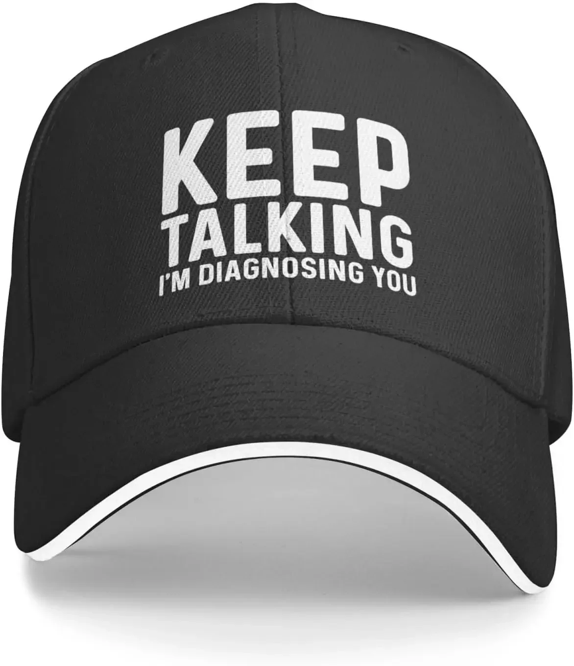 Keep Talking I'm Diagnosing You Hat for Women Dad Hats Cool Hat