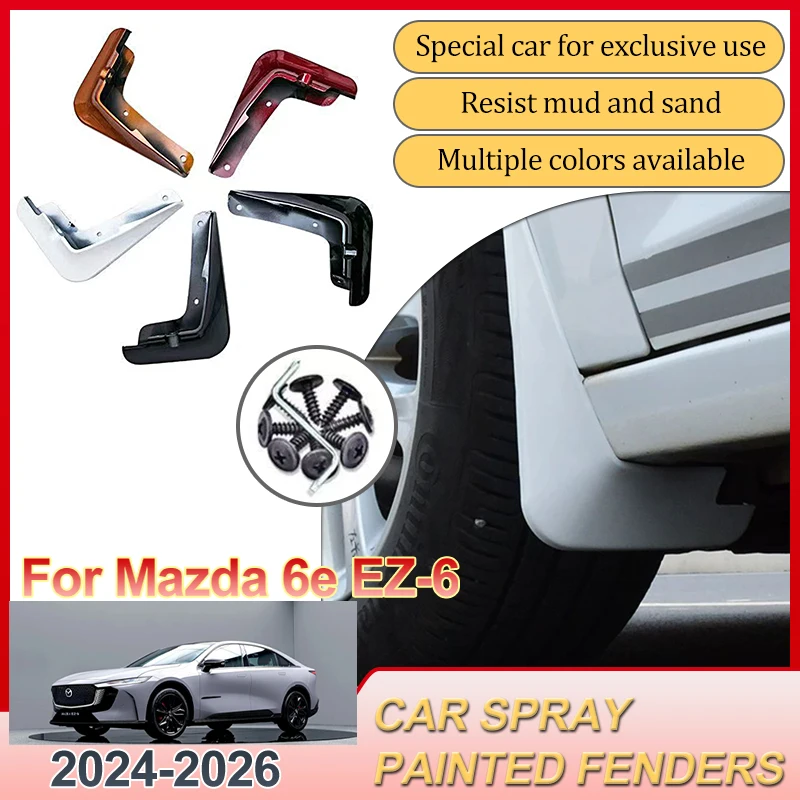 

Car Fender For Mazda EZ-6 6e 2024 2025 2026 Protect Mud Flaps Splash Guards Front Wheel Mudguards Baking Paint Mudflaps Tools