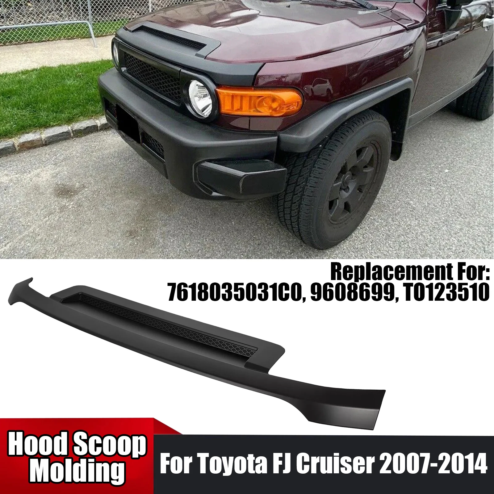 

Car Hood Scoop Molding For Toyota FJ Cruiser 2007-2014 Bulge Cover Trim Black Replacement Part 7618035031C0 9608699 TO1235102