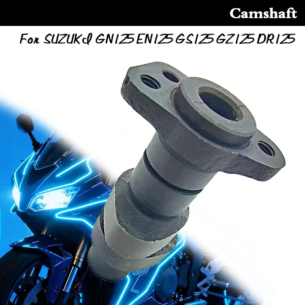 

Motorcycle Accessories Camshaft Convex Piston For SUZUKI GN125 EN125 GS125 GZ125 DR125 GN150CC DR-Z125 DR-Z 125 DRZ125 1994-2021
