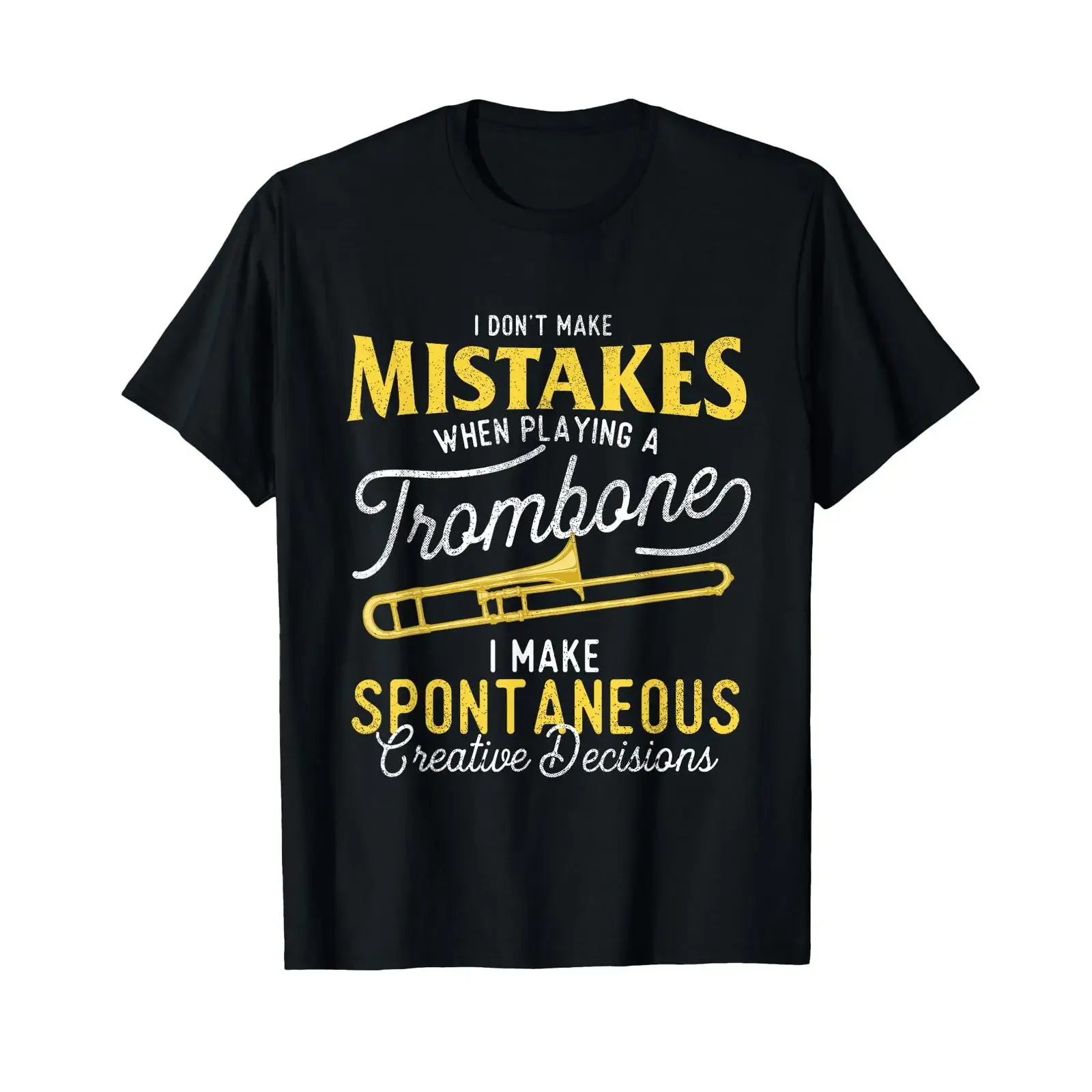 I Don't Make Mistakes When Playing A Trombone Trombonist T Shirt Small vintage Washed Top For Everyday Wear homme Unisex