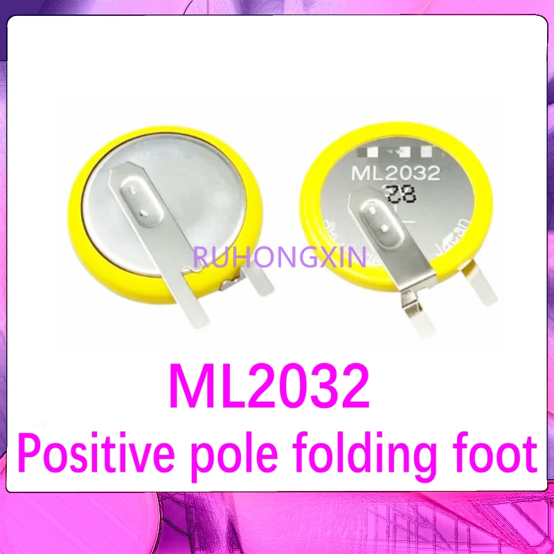 ML2032 positive pole folding foot 3V New and Original BR CR