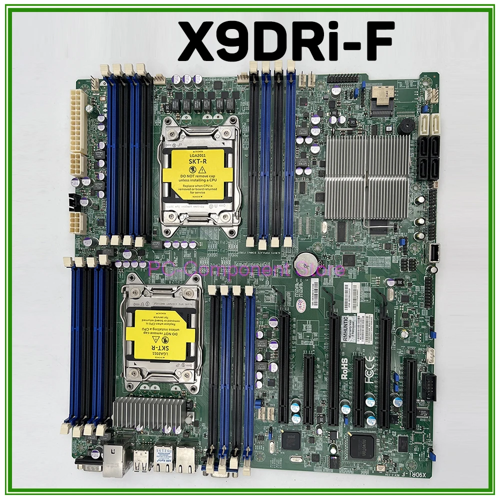 X9DRi-F For Supermicro Server Motherboard LGA2011 E5-2600 V1/ V2 Family ECC DDR3 8x SATA2 and 2x SATA3 Ports