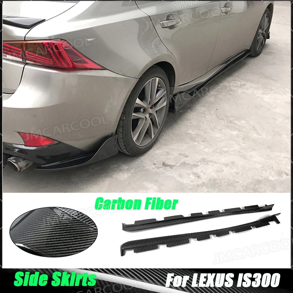 2PCS Carbon Fiber Car Side Skirts Protector Body Kits For LEXUS IS300 IS350 IS F Sport Sedan 4 Door 2013-2018 Car Styling FRP