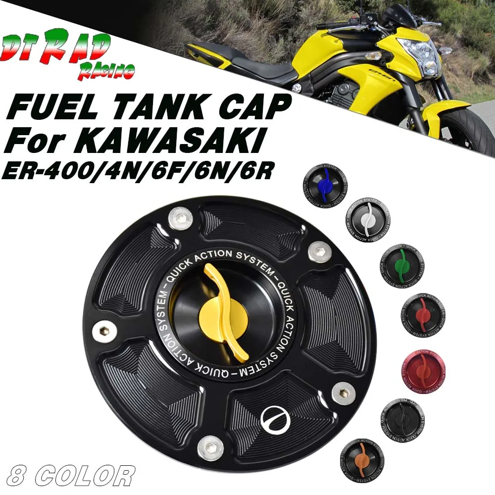 For KAWASAKI ER-400/4N 2011-2013 ER-6F/6N 2006-2018 ER-6R 2007-2017 Keyless Fast Gas Fuel Tank Cap Motorcycle Gasoline Plug