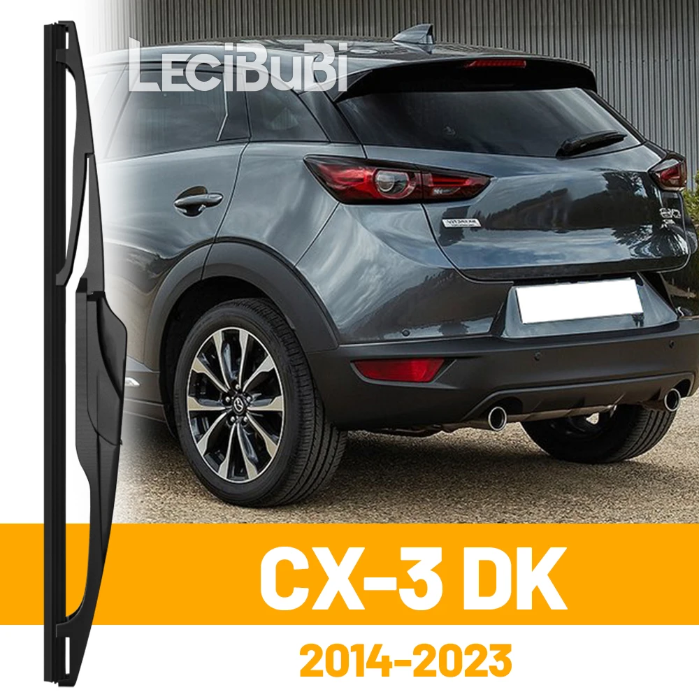 لمازدا CX-3 CX3 DK 2014-2023 2015 2016 2022 الزجاج الأمامي الخلفي ممسحة الزجاج الأمامي شفرة الباب الخلفي نافذة مساحات الملحقات