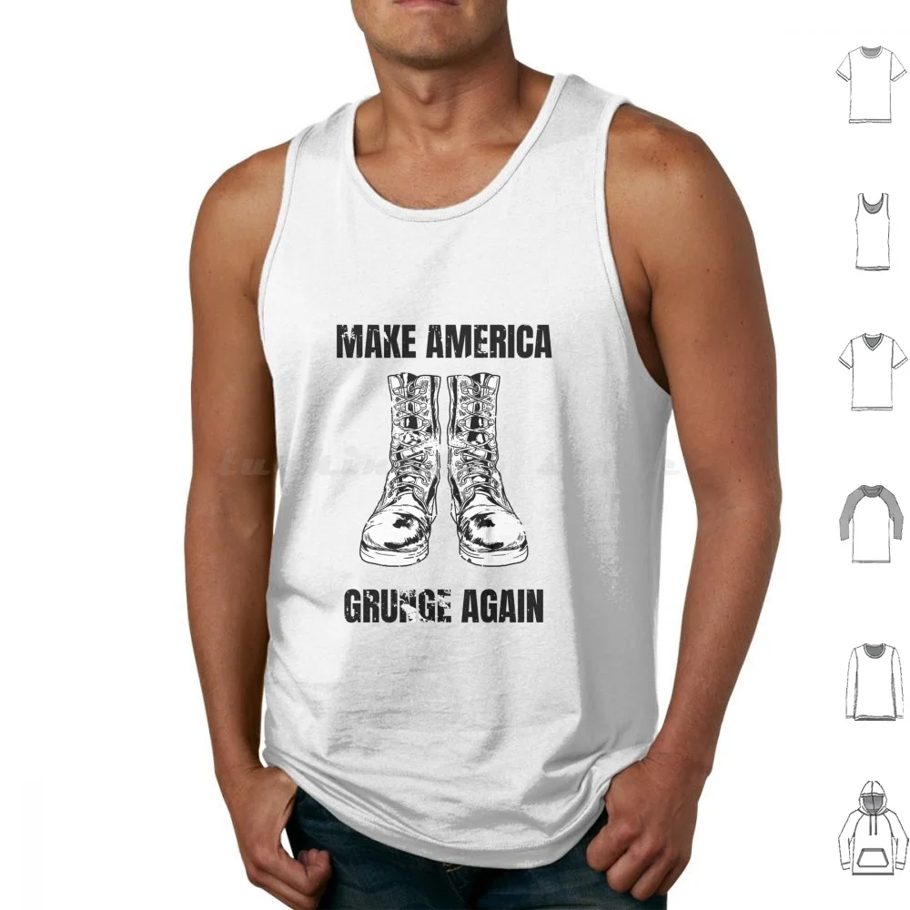 Make America Grunge Again Tank Tops Vest Sleeveless Soundgarden Chris Cornell Alice In Chains Layne Staley Grunge 90s