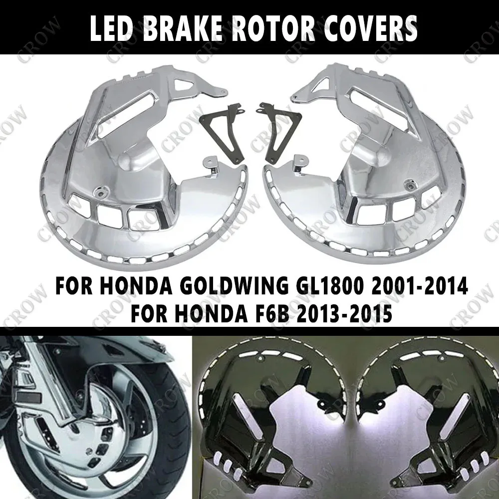 Three Color LED Motorcycle Accessory  Chrome Plated Brake Disc Rotor Cover For Honda Goldwing GL1800 2001-2014 F6B 2013-2015 201