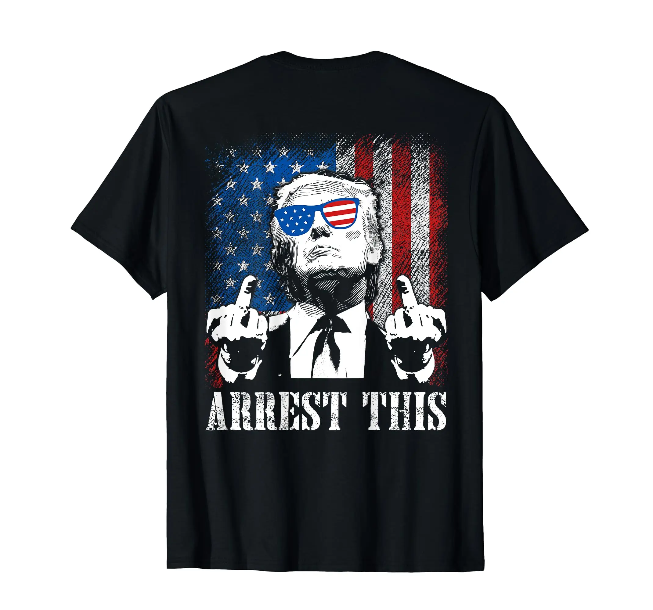 (ON BACK) Arrest This Trump 2024 US American Flag T-Shirt