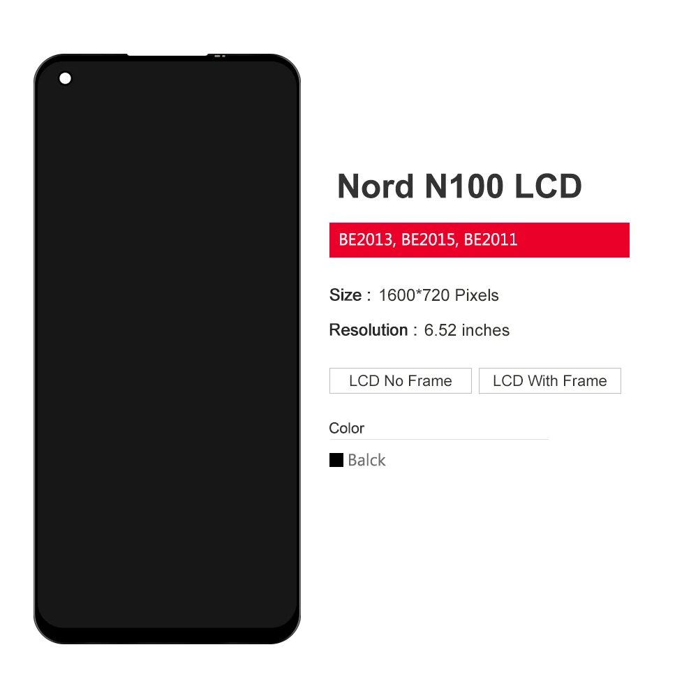 6.52 inch For OnePlus Nord N100 LCD 10 Touches Screen Replacement For One Plus BE2013 BE2015 BE2011 BE2012 LCD with frame