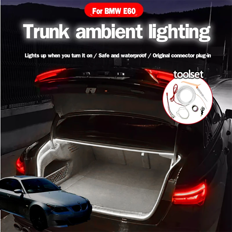 For BMW e46  Trunk LED ambient light Luggage compartment LED light BMW Rear Tailgate Light Bar Modification Accessories