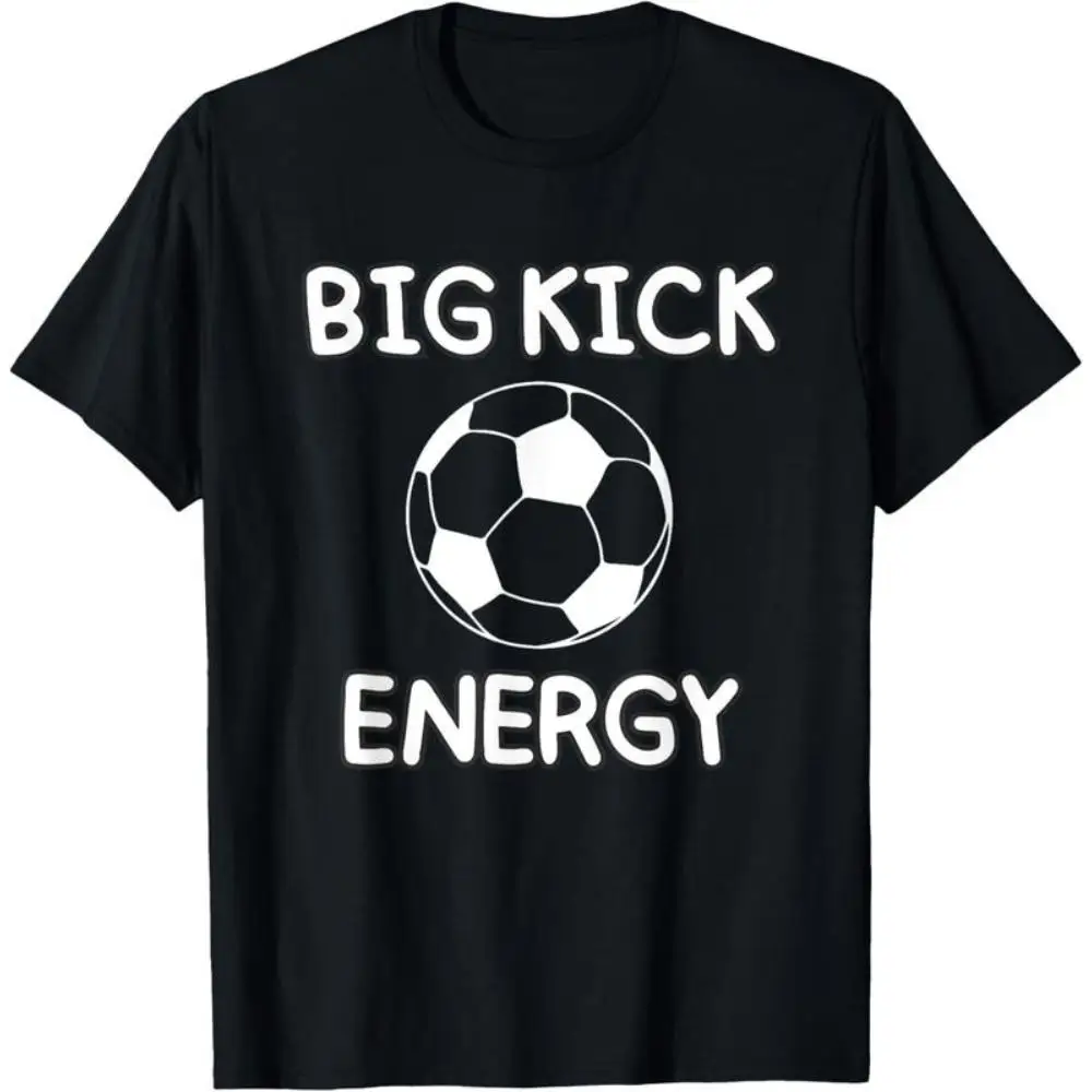 

Women's Funny Soccer T-Shirt "Big Kick Energy" Football Player Fan Tee Sporty Humor Gift Casual Top for Athletes