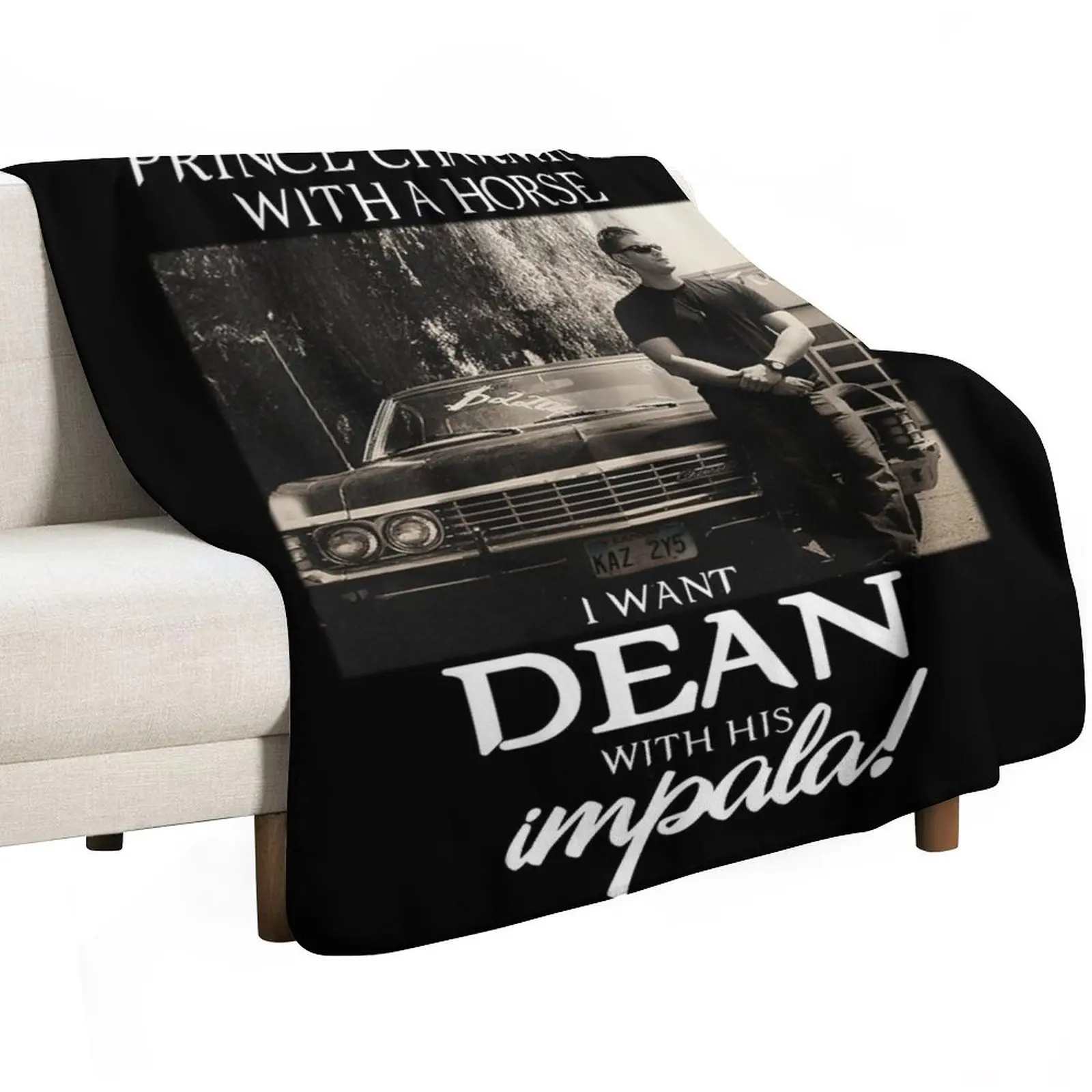 Forget The Prince Charming With A Horse. I Want Dean With His Impala Throw Blanket Summer Soft Beds Polar For Baby Blankets
