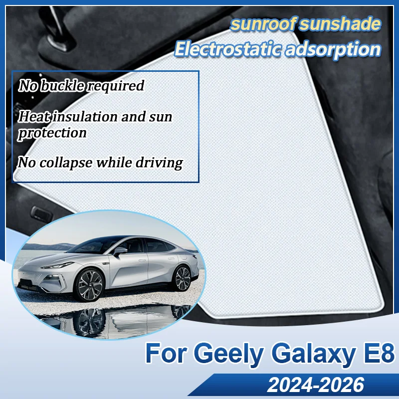 

Электростатический адсорбционный козырек для Geely Galaxy E8, аксессуары 2024, 2025 2026, автомобильная защита от солнца, стеклянный козырек на крышу, аксессуары