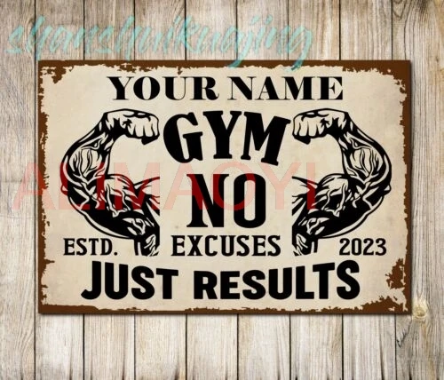 Personalised Gym No Excuses Customized Classic Sign Decor Metal Plaque