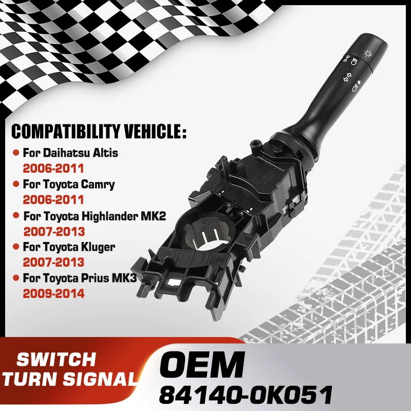 

Car Headlight Turn Signal Switch For Daihatsu Altis Toyota Camry Toyota Highlander Toyota Kluger Toyota Prius MK3 84140-0K051