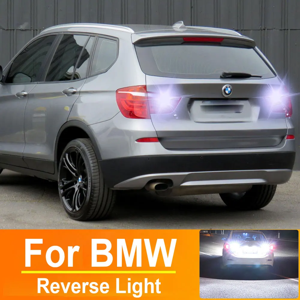 

2pcs Canbus For BMW 1 3 5 6 Series E81 E92 F06 F07 F10 F12 F13 X3 F25 Z4 E89 LED Reverse Light Blub Back Up Lamp W16W T15 921