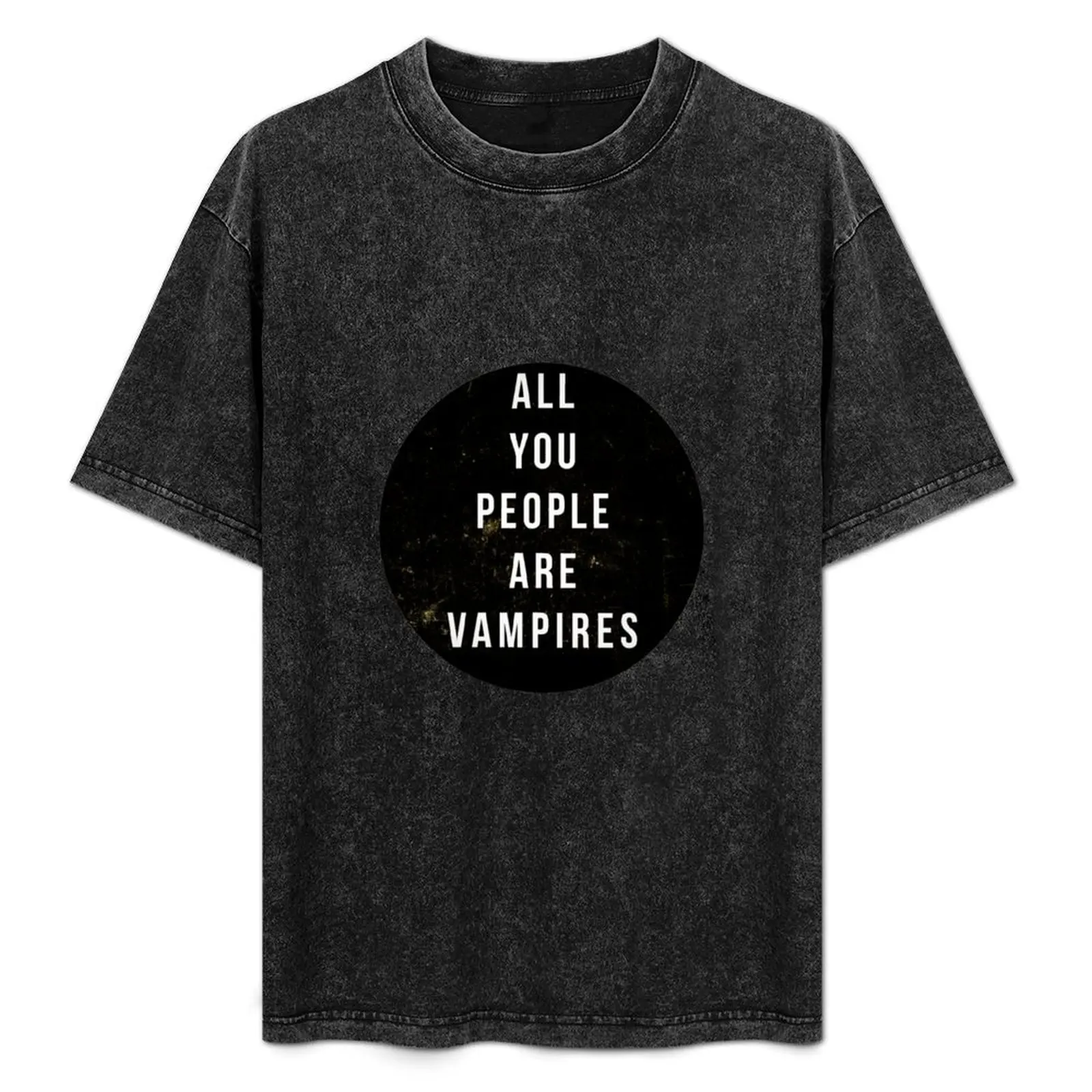 

perhaps vampires is a bit strong, but... T-Shirt Comfortable Basic Crew Neck Tee