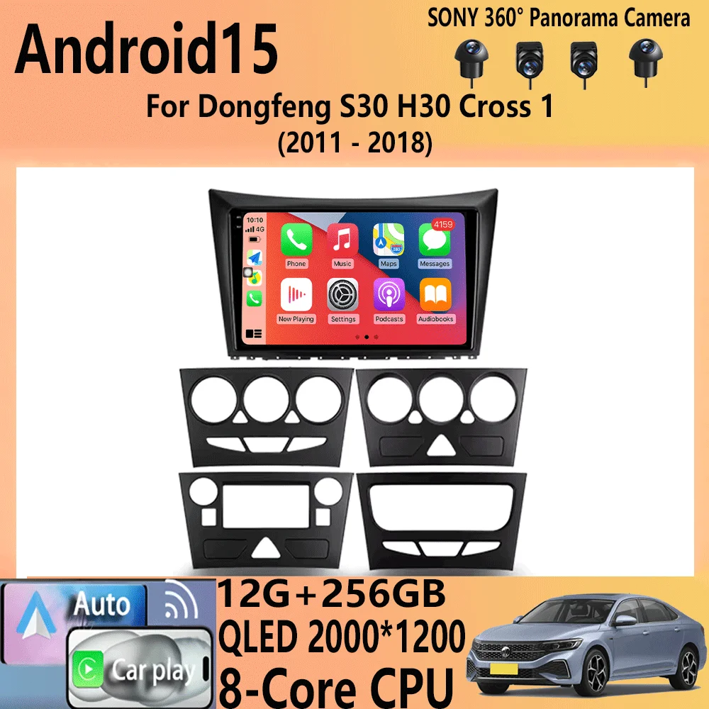 

Car Radio Android 15 Carplay Auto WIFI+4G For Dongfeng S30 H30 Cross 1 2011-2018 Multimedia Player GPS Navigation Stereo No 2din