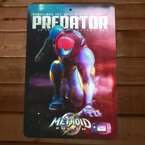 1 pcs,Become a Predator  8x12 Metal Wall Video Game Sign  Metroid