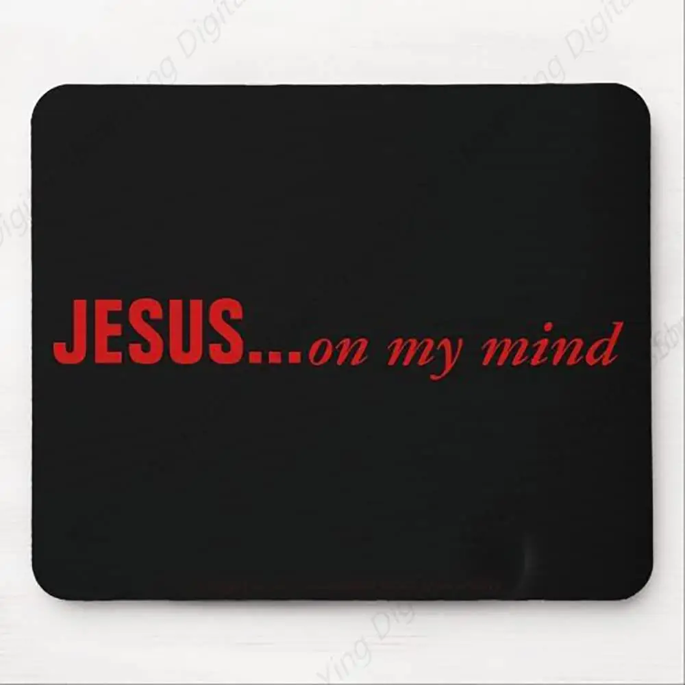 Jesus On My Mind Gaming Mouse Pad Computer Mouse Pad Office Desk Accessories Gift Rubber Anti Slip Durable 25*30cm