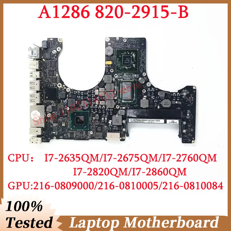 

For Apple A1286 820-2915-B With I7 CPU Mainboard SLJ4P 216-0809000/216-0810005/216-0810084 Laptop Motherboard 100%Full Tested OK