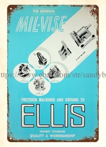 1960S Mil-Vise Ellis Tool El Monte, CA Metal Working Machinery metal tin sign