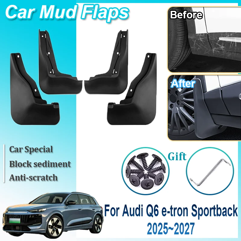 

Auto Accessories For Audi Q6 e-tron Sportback 2025~2027 4PCS Car Mudguards Splash-proof Front Rear Fender Wheel Cover MudFlaps