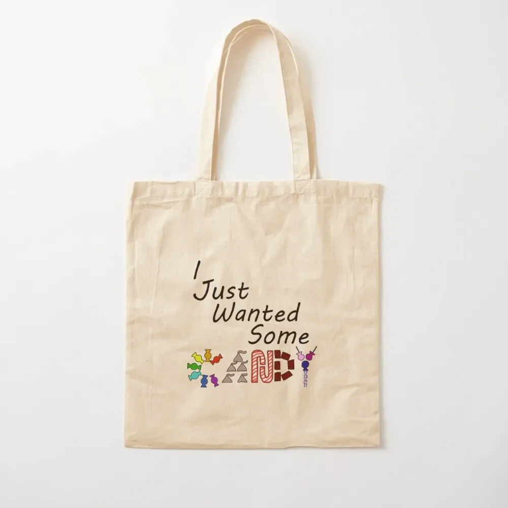 Sid City Social Club - I Just Wanted Some Candy Tote Bag Women's bags tote bag men great bag cute pouch