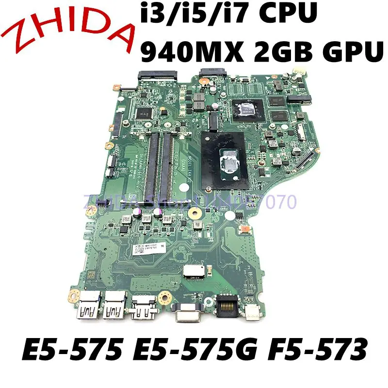 

For Acer aspire E5-575 E5-575G F5-573 Laptop Motherboard i3/i5/i7 CPU 940MX 2GB GPU DAZAAMB16E0 NBVDH11004 NBVE111002 Mainboard