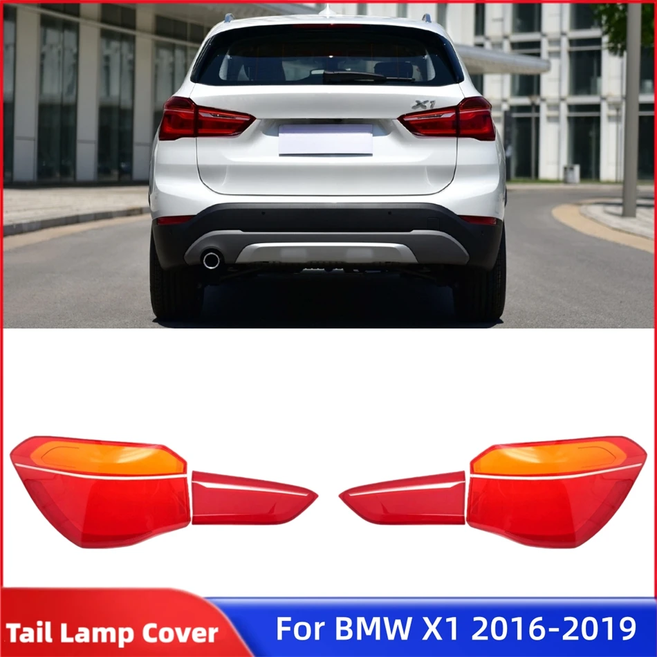 

For BMW X1 2016 2017 2018 2019 Car Internal Spare Parts Replacement Car Lights Shell Lens Glass Shell Rear Taillight Shell