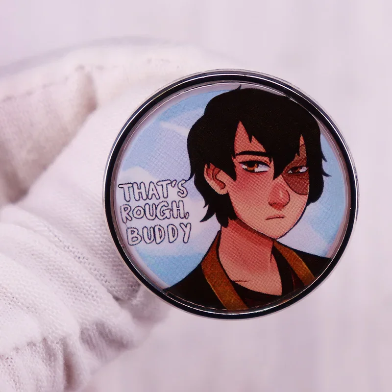 Prince Zuko That's Rough,Buddy Brooch Mythical Animation Avatar: The Last Airbender Badge