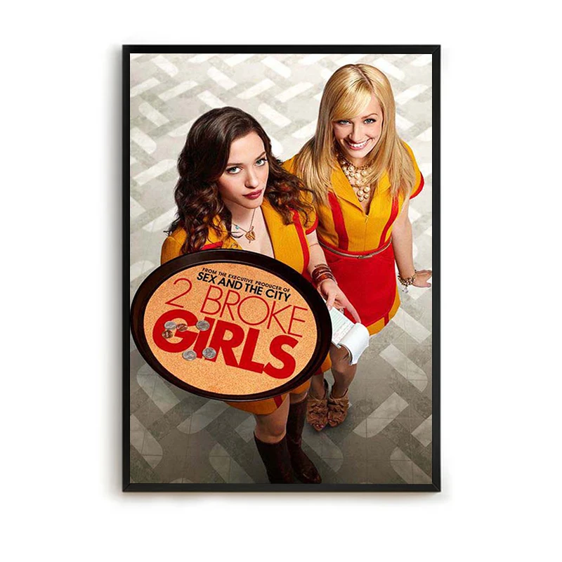 

Posters for Wall Decor 2 Broke Girls Canvas Popular Tv Series Decorative Paintings Home Decoration Poster Room Art Decorations