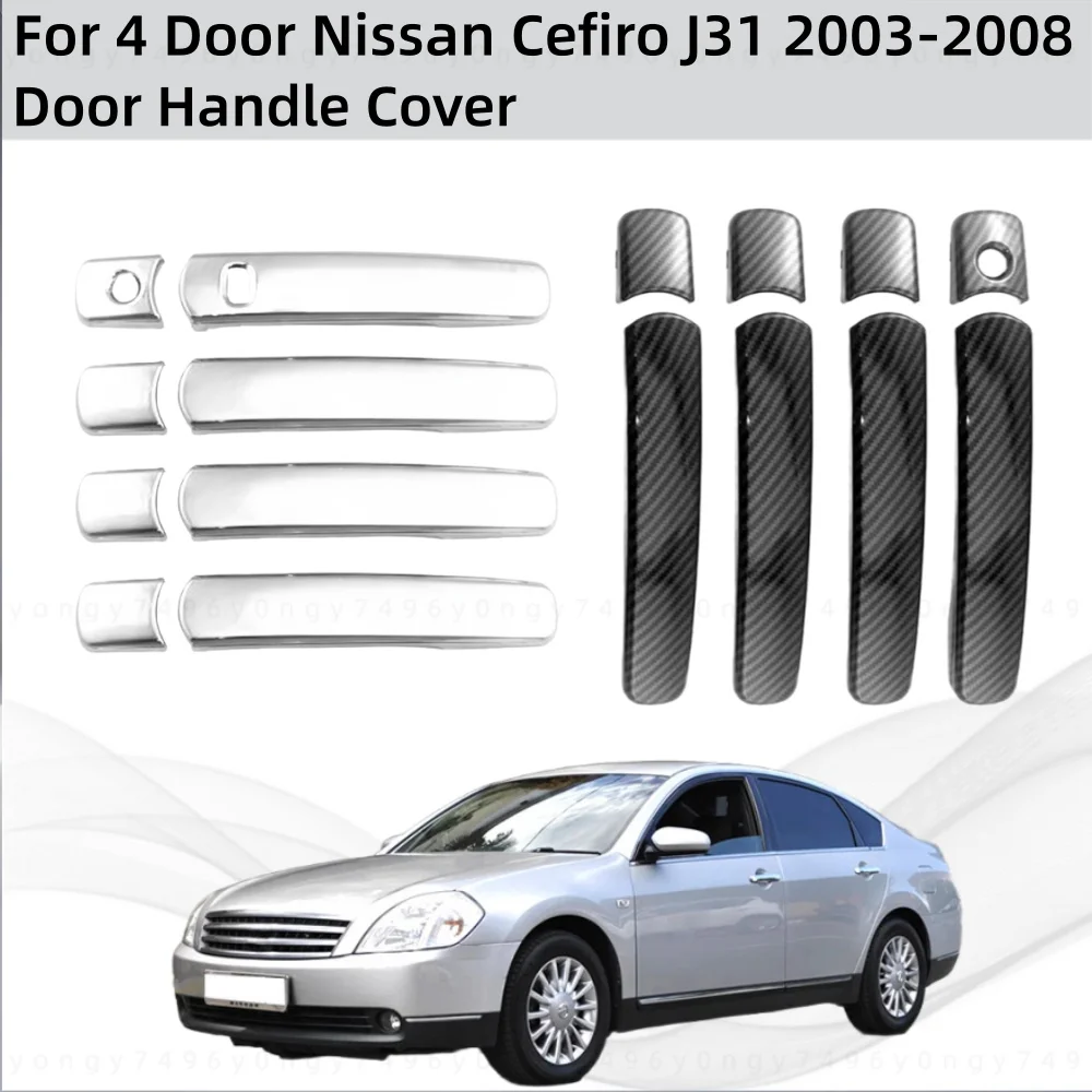 

Car Upgrade Chrome Accessories Car Accessory Door Handle Cover Trim Paste Style For 4 Door Nissan CefiroJ31 2003 2004 2005-2008